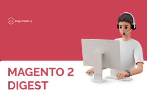 Magento 2 Tech Digest #260