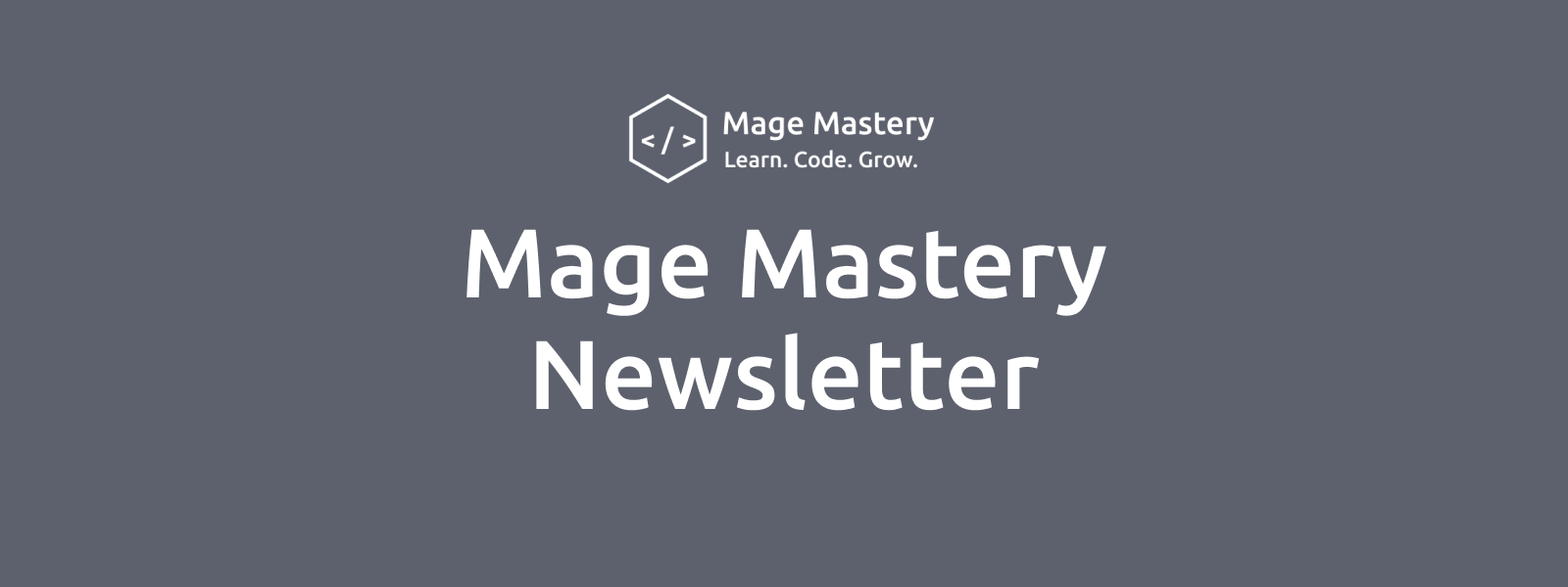 Newsletter: new Magento lesson and courses, Blog and Challenge