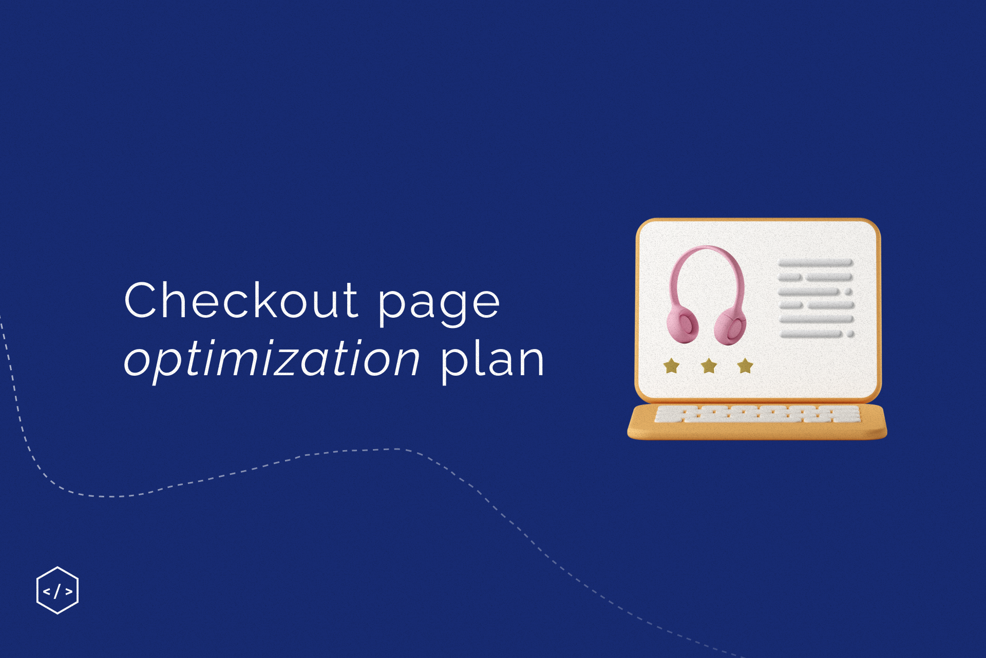How do we optimize the checkout process so that visitors do not leave?