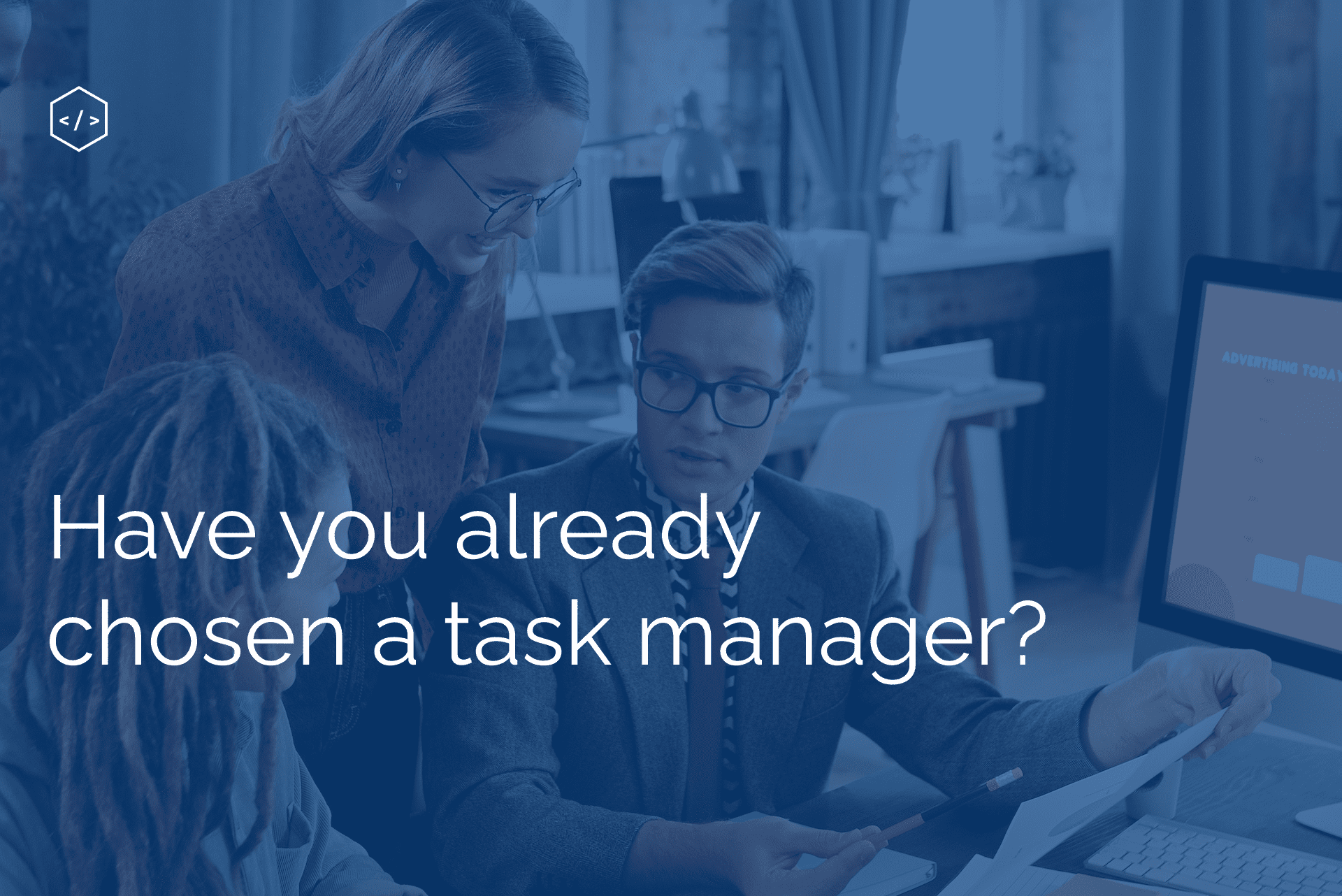 How to choose a task manager: our recommendations