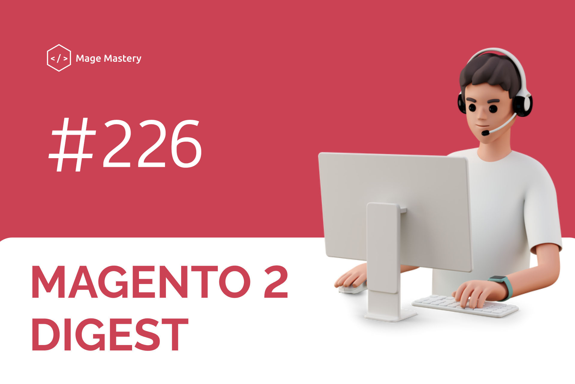 Magento Tech Digest #226