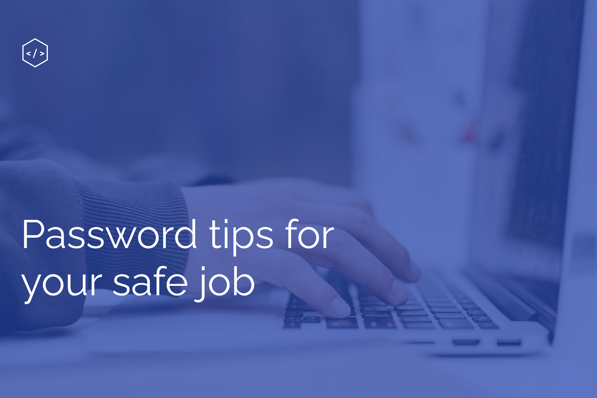 11 tips for the password safety