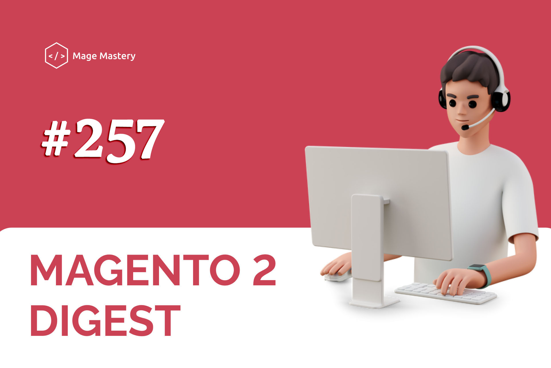 Magento 2 Tech Digest #257