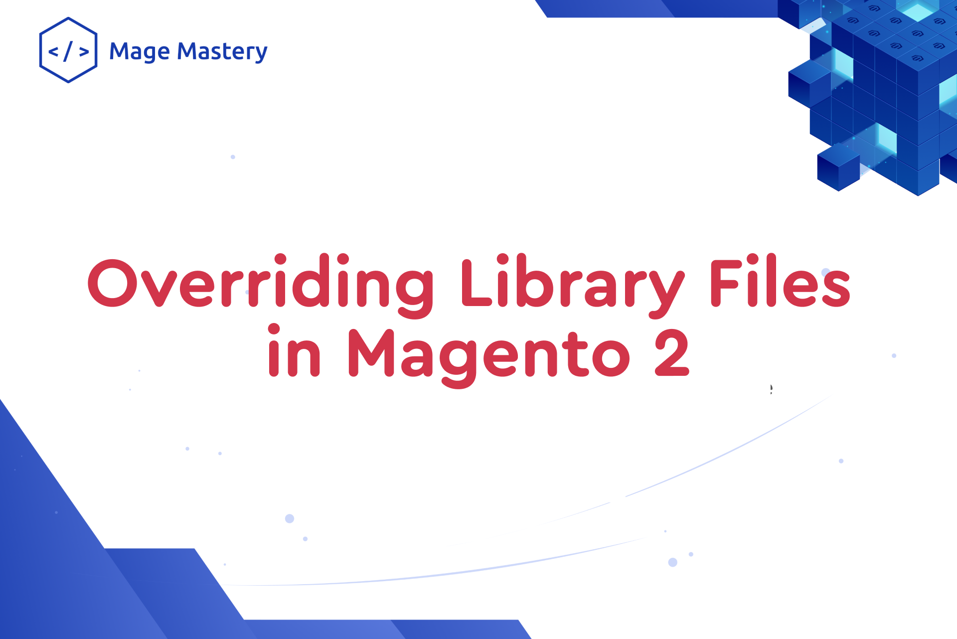 Unlocking Customization: Overriding Library Files in Magento 2