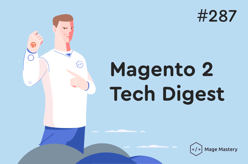 Magento 2 Tech Digest #287