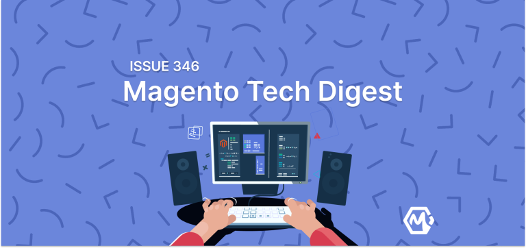Magento 2 Tech Digest #346